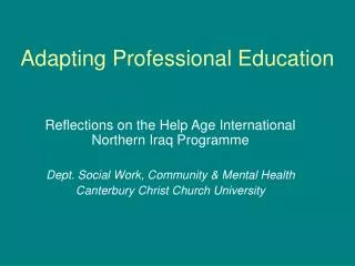 Adapting Professional Education