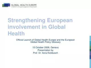 Strengthening European involvement in Global Health