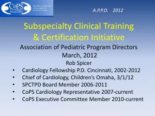 Subspecialty Clinical Training &amp; Certification Initiative