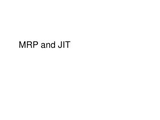 MRP and JIT
