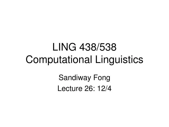 ling 438 538 computational linguistics