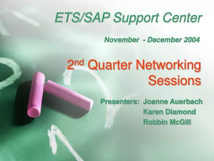 ets sap support center 2 nd quarter networking sessions