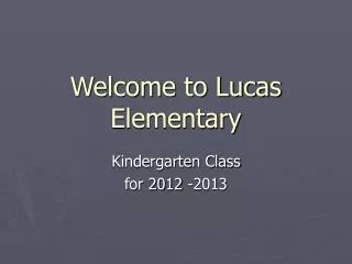 Welcome to Lucas Elementary