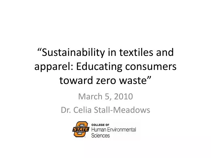 sustainability in textiles and apparel educating consumers toward zero waste