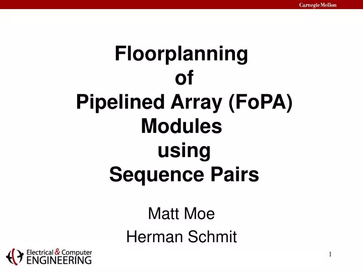 floorplanning of pipelined array fopa modules using sequence pairs