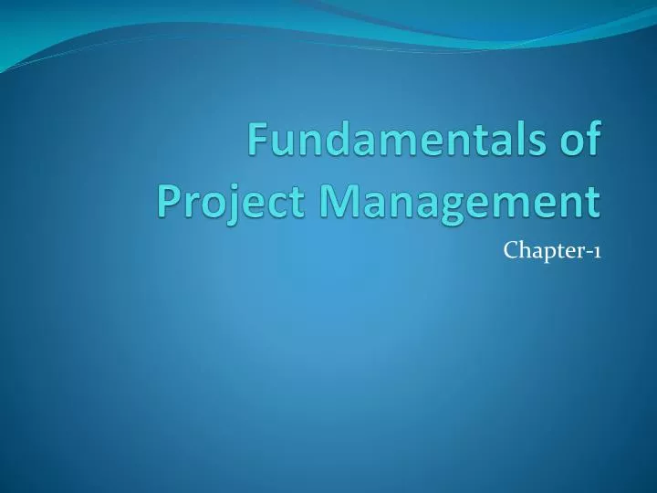 fundamentals of project management