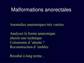 malformations anorectales