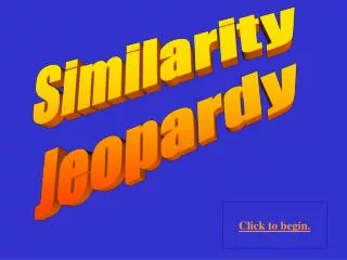 Similarity Jeopardy