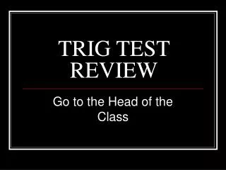 TRIG TEST REVIEW