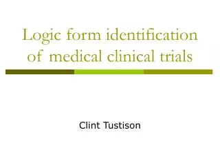 Logic form identification of medical clinical trials