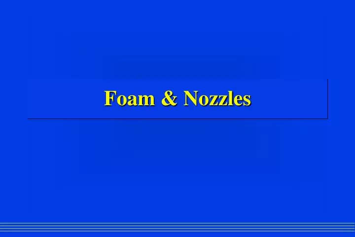 foam nozzles