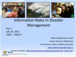 Information Roles in Disaster Management