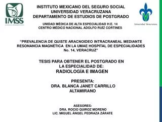 INSTITUTO MEXICANO DEL SEGURO SOCIAL UNIVERSIDAD VERACRUZANA DEPARTAMENTO DE ESTUDIOS DE POSTGRADO