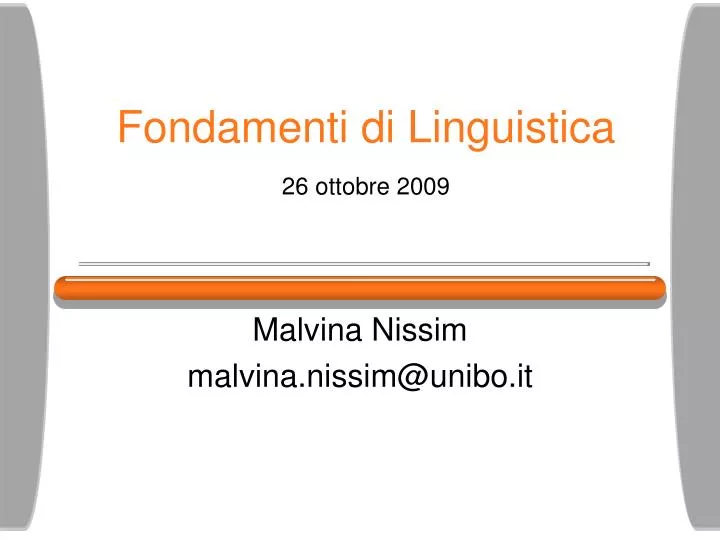 fondamenti di linguistica 26 ottobre 2009