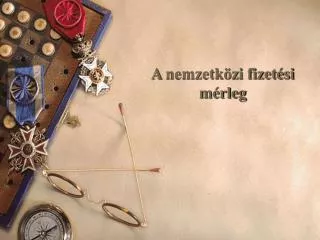 a nemzetk zi fizet si m rleg