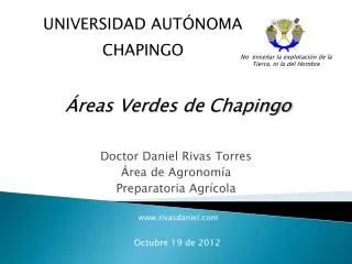 doctor daniel rivas torres rea de agronom a preparatoria agr cola