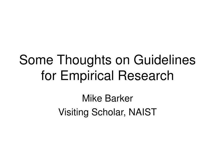 some thoughts on guidelines for empirical research