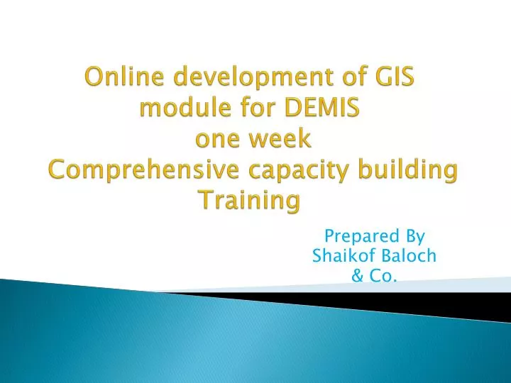 online d evelopment of gis module for demis one week comprehensive capacity building training