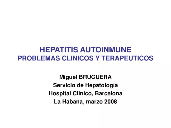 hepatitis autoinmune problemas clinicos y terapeuticos