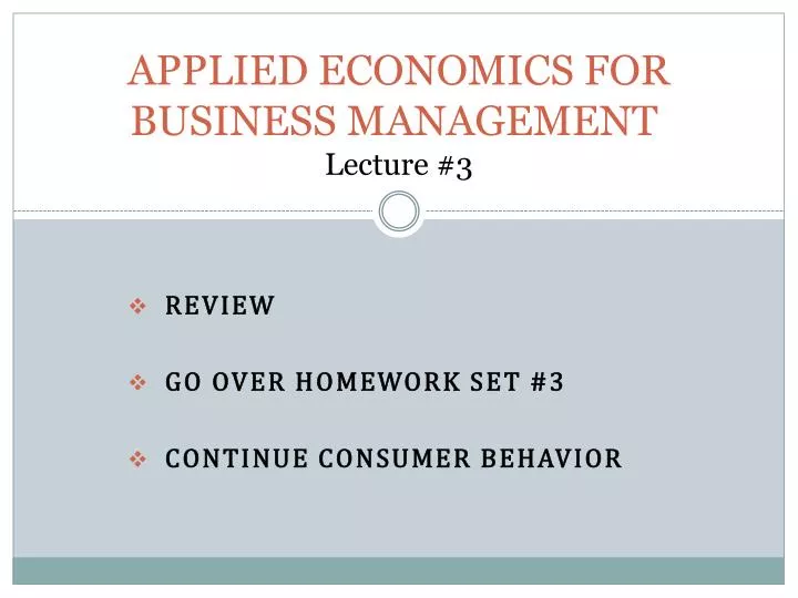 applied economics for business management lecture 3