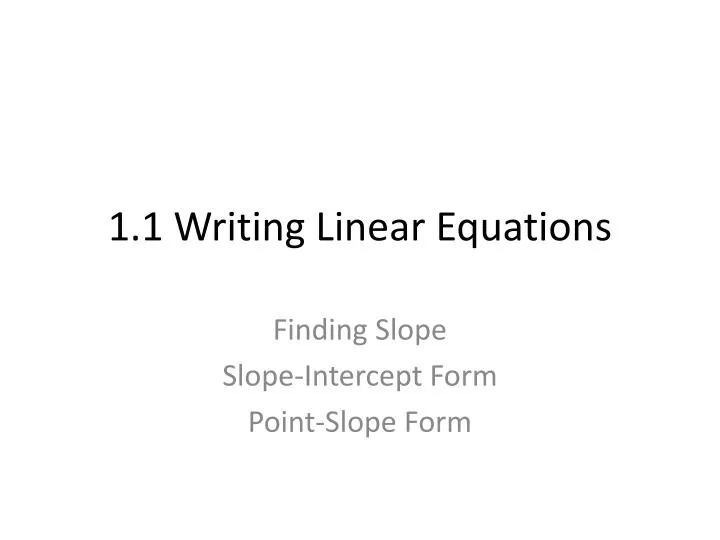 1 1 writing linear equations