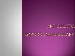 articula ia temporo mandibular