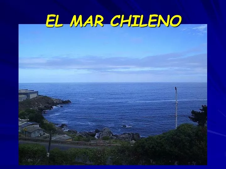 el mar chileno