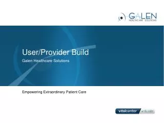 User/Provider Build