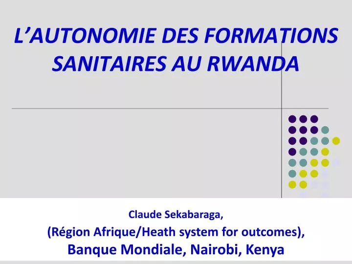 l autonomie des formations sanitaires au rwanda