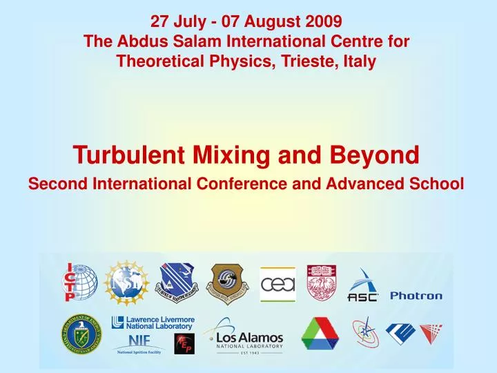 turbulent mixing and beyond second international conference and advanced school
