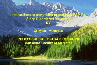 Instructions to physicians prescribing PAP for Sleep Disordered Breathing