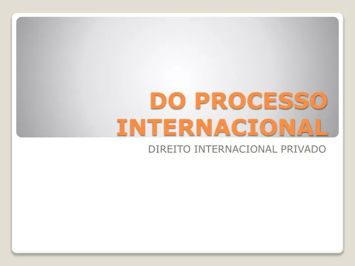 do processo internacional