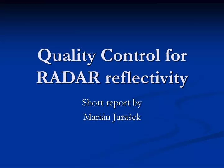 quality control for radar reflectivity