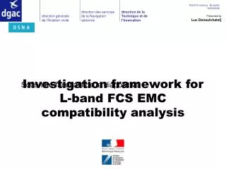 Investigation framework for L-band FCS EMC compatibility analysis