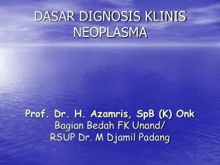 dasar dignosis klinis neoplasma