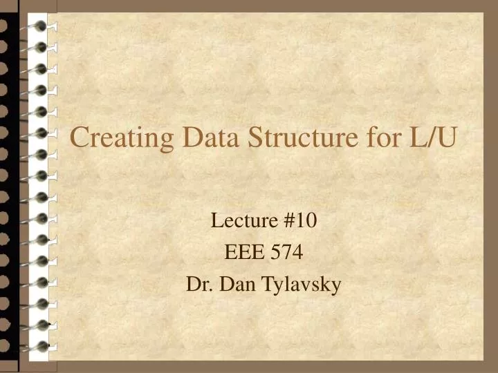 creating data structure for l u