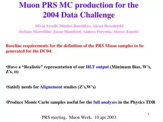 Baseline requirements for the definition of the PRS Muon samples to be generated for the DC04: