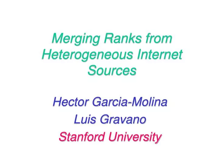 merging ranks from heterogeneous internet sources