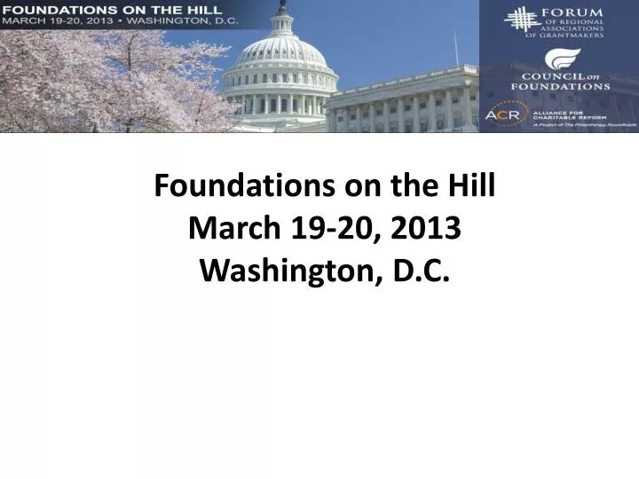 foundations on the hill march 19 20 2013 washington d c