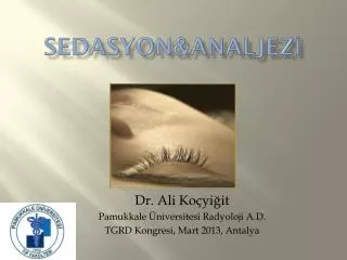 sedasyon analjez