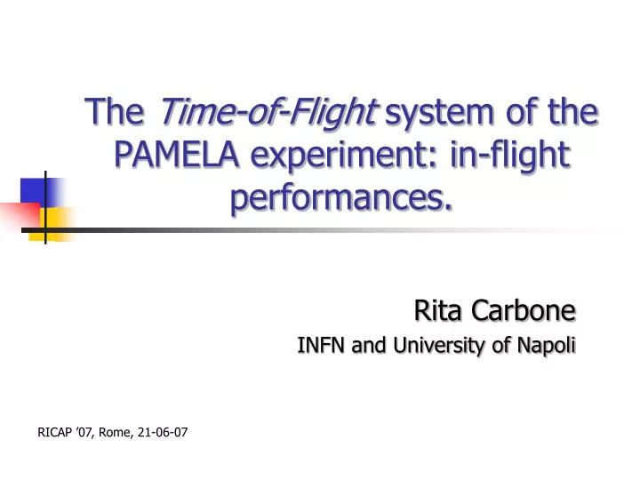 the time of flight system of the pamela experiment in flight performances