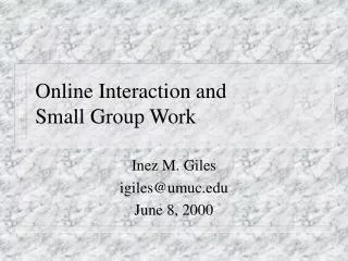 Online Interaction and Small Group Work