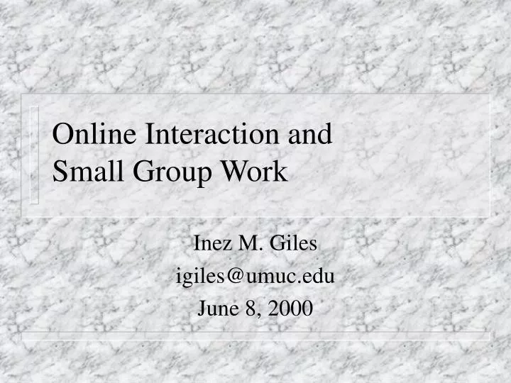 online interaction and small group work