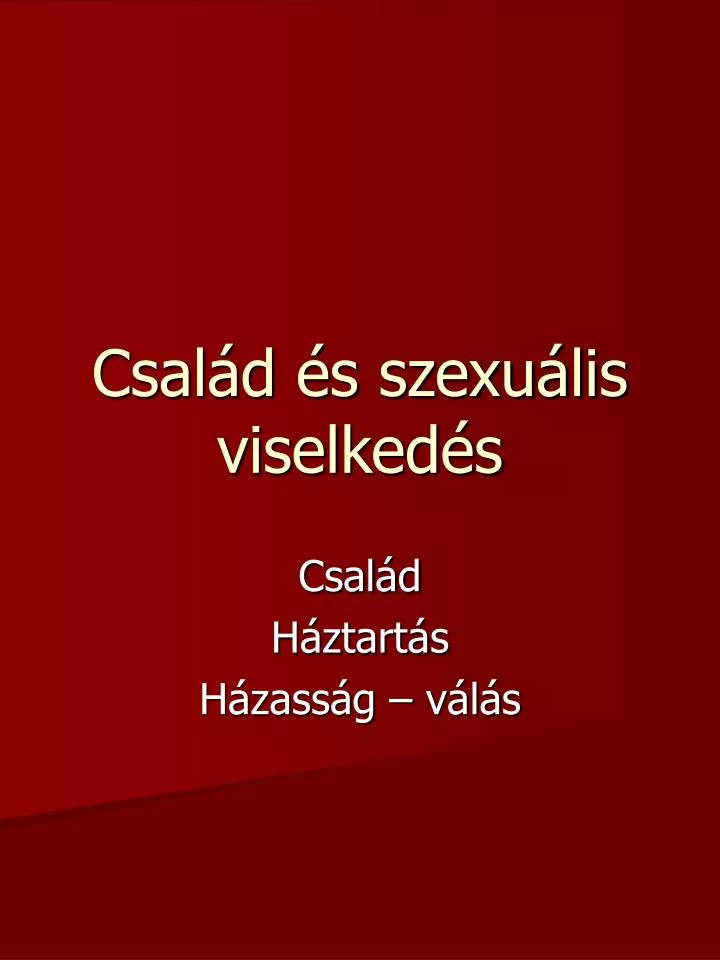 csal d s szexu lis viselked s