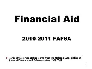 Financial Aid 2010-2011 FAFSA