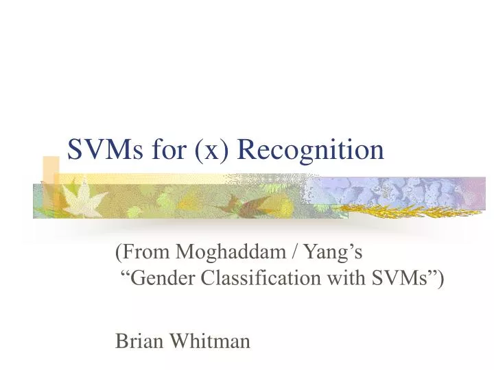 svms for x recognition