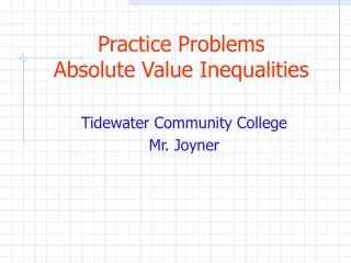 Practice Problems Absolute Value Inequalities