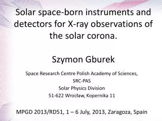 Space Research Centre Polish Academy of Sciences, SRC-PAS Solar Physics Division