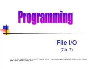 File I/O (Ch. 7)