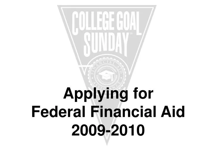 applying for federal financial aid 2009 2010